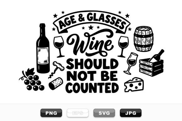 Age and Glasses Wine Quote