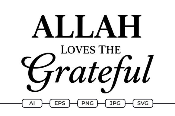 Allah Loves the Grateful: A Designer's Review