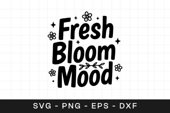 Fresh Bloom Mood Floral SVG PNG: A Designer's Review