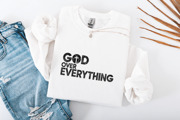 God Over Everything Christian Quote