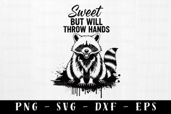 Raccoon Shirt PNG Funny Sassy Quote Art