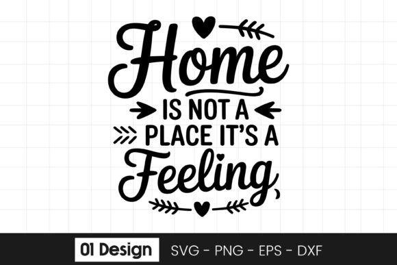 Review: Home is Not a Place It is a Feeling SVG