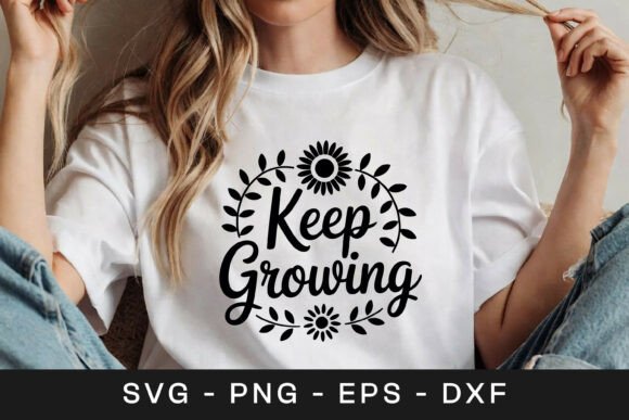 Review: Keep Growing Floral Inspirational SVG PN