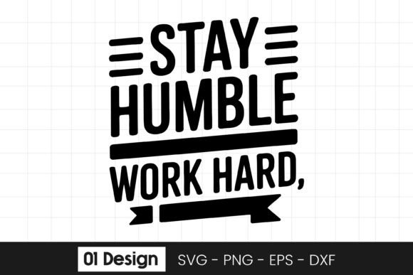 Review: Stay Humble Work Hard SVG for Embroidery