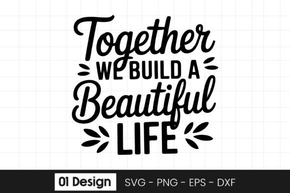 Review: Together We Build a Beautiful Life SVG for Embroidery
