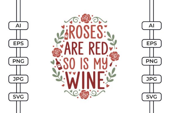 Roses Are Red So Is My Wine: A Boho SVG Review